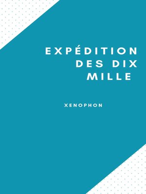 cover image of Expédition des dix mille
